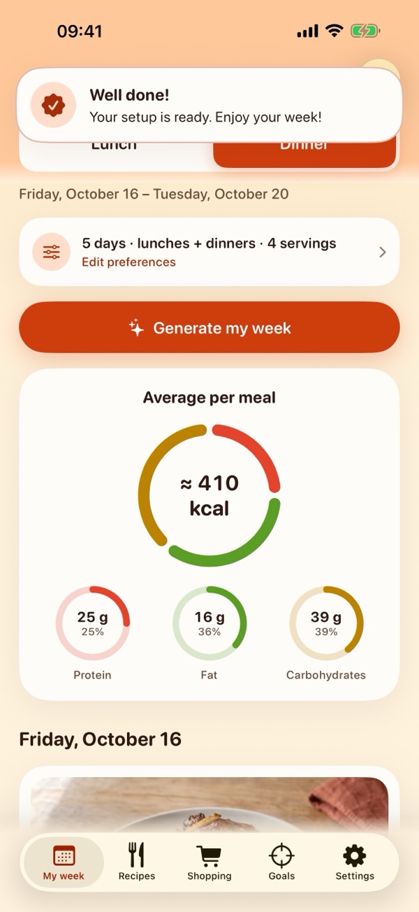 My week with the message “Well done! Your setup is ready. Enjoy your week!”, the week’s preferences and an average of about 410 kcal per meal.